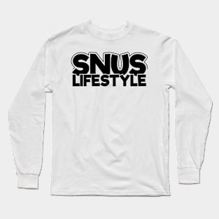 Snus Tobacco Nicotine substitute cigarette substitute non-smoker anti-smoking smoke-free smoker Long Sleeve T-Shirt